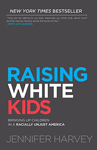 Beispielbild fr Raising White Kids zum Verkauf von Blackwell's