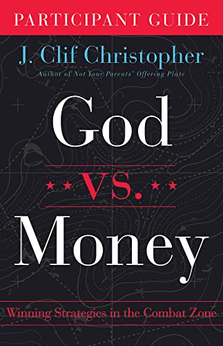 Beispielbild fr God vs. Money Participant Guide : Winning Strategies in the Combat Zone zum Verkauf von Better World Books