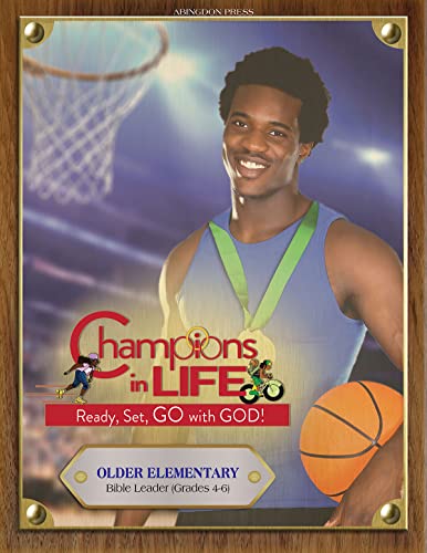 Stock image for Vacation Bible School 2020 Champions in Life Older Elementary Bible Leader, Grades 4-6: Ready, Set, Go With God! for sale by Revaluation Books
