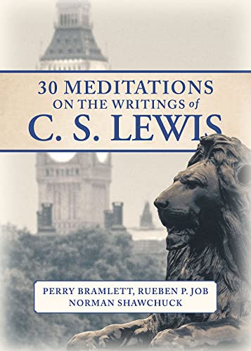 Imagen de archivo de 30 Meditations on the Writings of C.S. Lewis a la venta por Books for Life