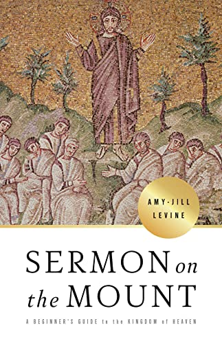 Stock image for Sermon on the Mount: A Beginner's Guide to the Kingdom of Heaven for sale by BooksRun