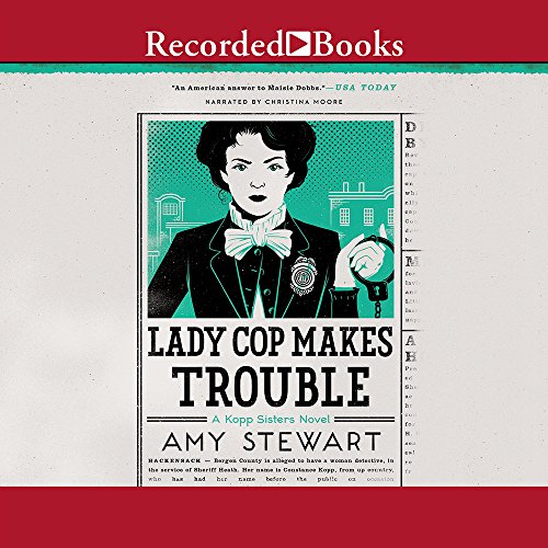 Stock image for Lady Cop Makes Trouble (Kopp Sisters, 2) for sale by Jenson Books Inc