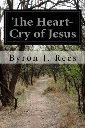 Stock image for The Heart-Cry of Jesus for sale by THE SAINT BOOKSTORE