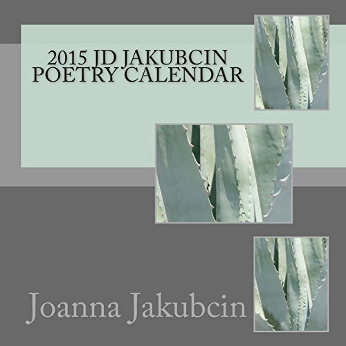 9781502305138: 2015 JD Jakubcin Poetry Calendar