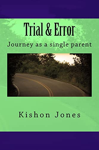 Stock image for Trial & Error: Journey as a single parent for sale by ThriftBooks-Atlanta