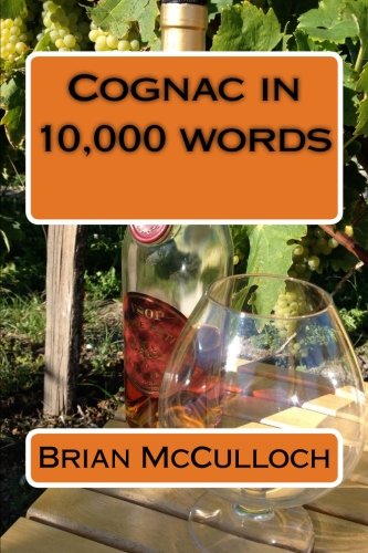 9781502311320: Cognac in 10,000 words
