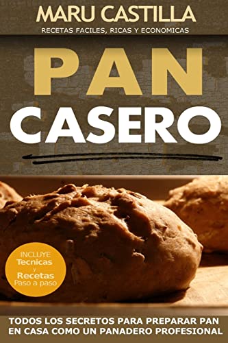 9781502311528: Pan Casero: Panaderia Artesanal (Spanish Edition)