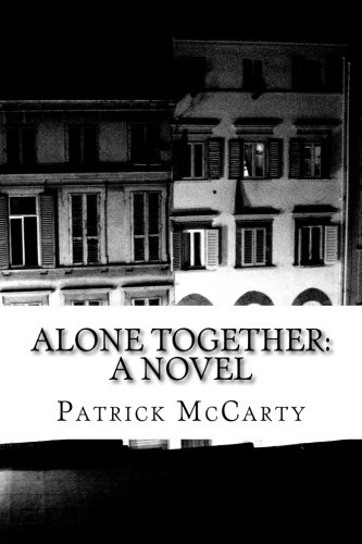 9781502312051: Alone Together: A Novel