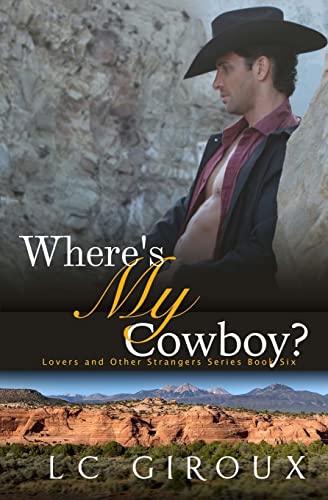 Beispielbild fr Where's My Cowboy? (Lovers and Other Strangers) zum Verkauf von California Books