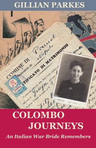 9781502312778: Colombo Journeys: An Italian War Bride Remembers