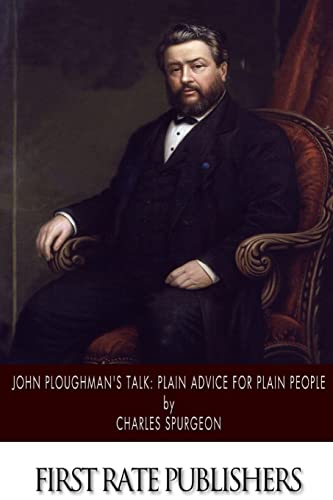 9781502327833: John Ploughman's Talk: Plain Advice for Plain People