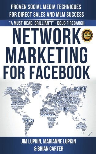 Beispielbild für Network Marketing For Facebook: Proven Social Media Techniques For Direct Sales & MLM Success zum Verkauf von medimops