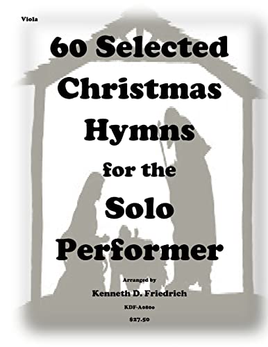 Beispielbild fr 60 Selected Christmas Hymns for the Solo Performer-viola zum Verkauf von WorldofBooks