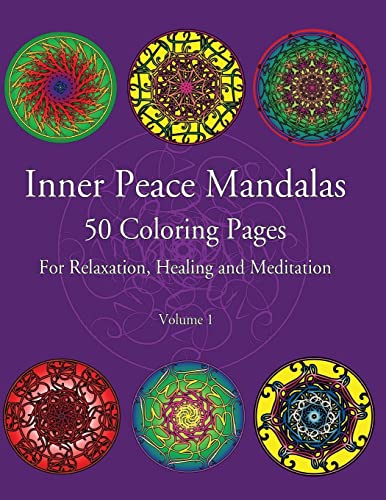 9781502333735: Inner Peace Mandalas 50 Coloring Pages For Reflection, Healing and Meditation -: Coloring Book for Relaxation and Healing: helps reduce stress and ... for Reflection, Healing and Meditation)