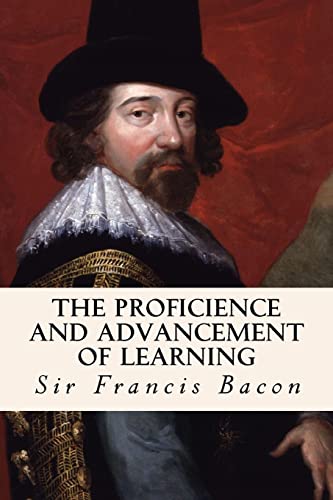 Imagen de archivo de The Proficience and Advancement of Learning a la venta por SecondSale