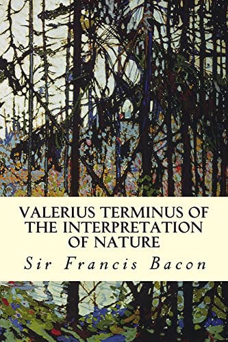 Beispielbild fr Valerius Terminus of the Interpretation of Nature zum Verkauf von Lucky's Textbooks
