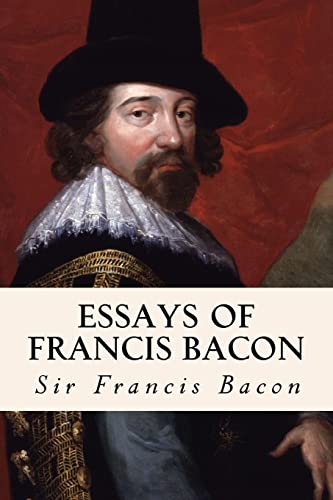 Stock image for Essays of Francis Bacon for sale by SecondSale