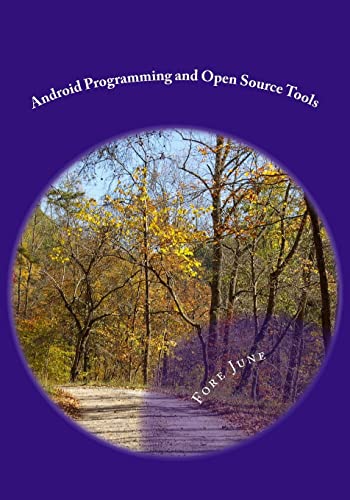 Imagen de archivo de Android Programming and Open Source Tools a la venta por THE SAINT BOOKSTORE