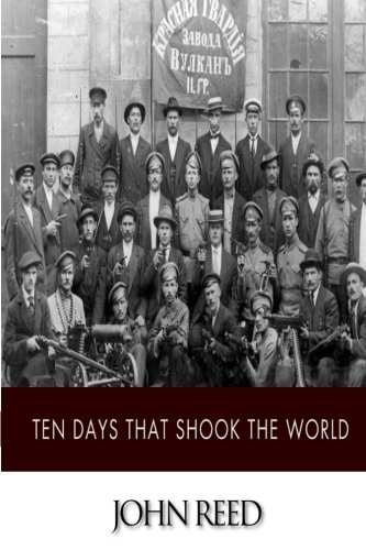 9781502337092: Ten Days That Shook the World