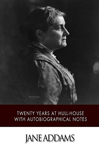 Stock image for Twenty Years at Hull-House with Autobiographical Notes for sale by SecondSale