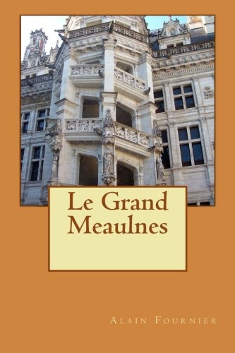 9781502344137: Le Grand Meaulnes