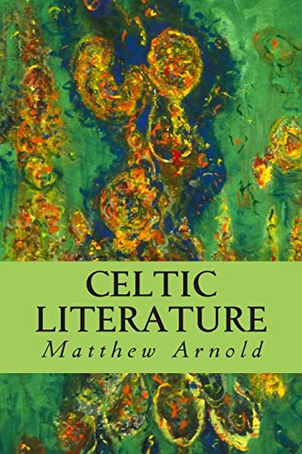 9781502345783: Celtic Literature