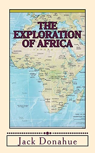 Imagen de archivo de The Exploration of Africa a la venta por AwesomeBooks