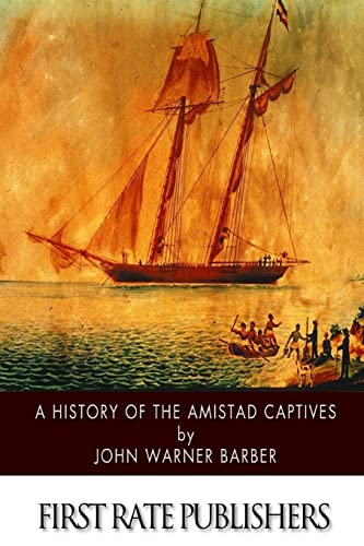 Stock image for A History of the Amistad Captives for sale by Save With Sam