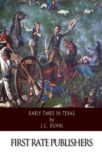 9781502349675: Early Times in Texas