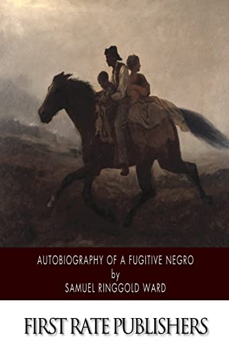 Beispielbild fr Autobiography of a Fugitive Negro: His Anti-Slavery Labours in the United States, Canada, and England zum Verkauf von ThriftBooks-Atlanta