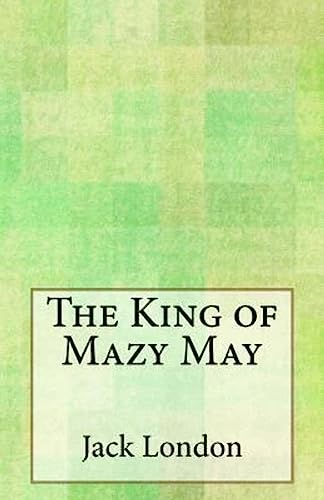 9781502349866: The King of Mazy May