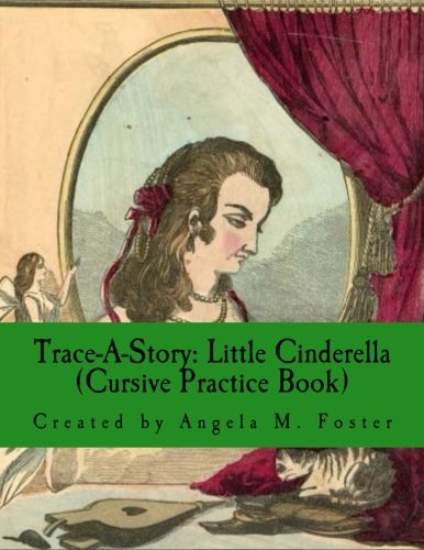 Imagen de archivo de Trace-A-Story: Little Cinderella (Cursive Practice Book) a la venta por SecondSale