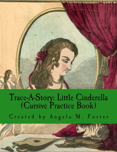 Stock image for Trace-A-Story: Little Cinderella (Cursive Practice Book) for sale by SecondSale