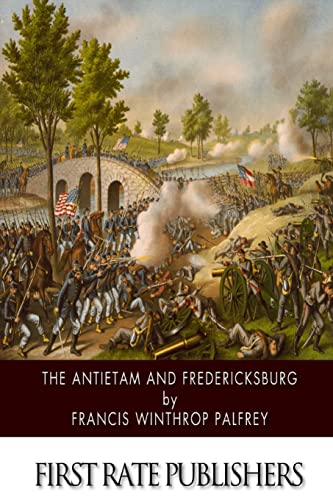 Stock image for The Antietam and Fredericksburg for sale by Lucky's Textbooks