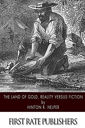 Stock image for The Land of Gold, Reality Versus Fiction for sale by Lucky's Textbooks