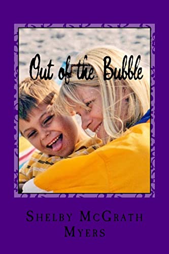 Stock image for Out of the Bubble for sale by Better World Books