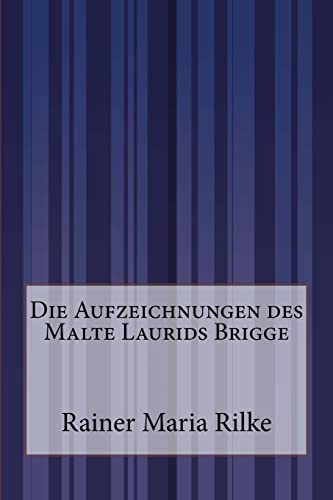 9781502352934: Die Aufzeichnungen des Malte Laurids Brigge