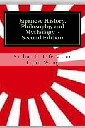 9781502353788: Japanese History, Philosophy and Mythology - Second Edition: An Overview of Japanese Culture