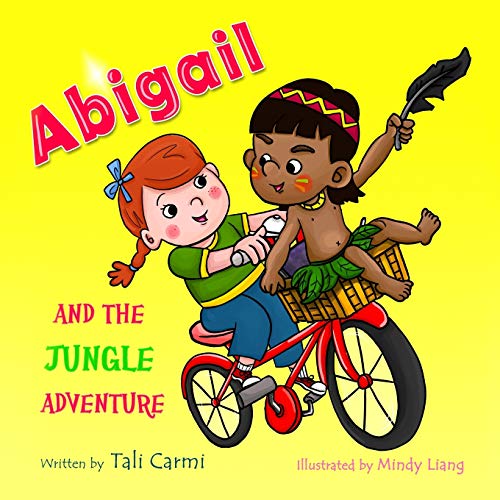 Stock image for Abigail and the Jungle Adventure (Abigail and the Magical Bicycle) for sale by SecondSale