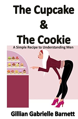 Beispielbild fr The Cupcake & The Cookie zum Verkauf von THE SAINT BOOKSTORE
