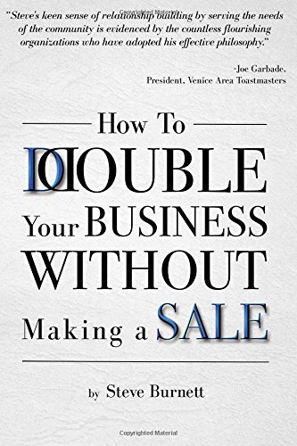 Stock image for How to Double Your Business Without Making a Sale for sale by ThriftBooks-Dallas