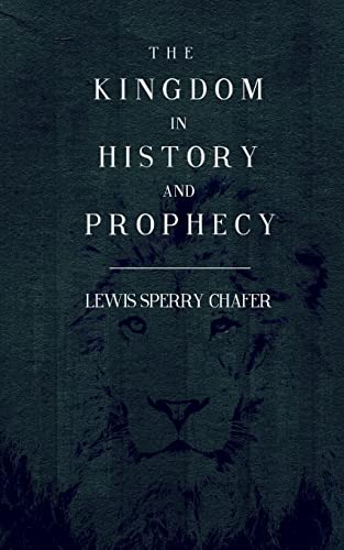 Beispielbild fr The Kingdom In History and Prophecy zum Verkauf von WorldofBooks
