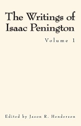 Stock image for The Writings of Isaac Penington: Volume 1 (MSF Early Quaker Serie for sale by Hawking Books