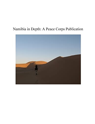 9781502357021: Namibia in Depth: A Peace Corps Publication [Idioma Ingls]