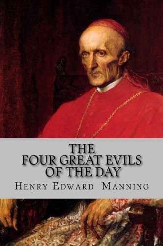 Stock image for The Four Great Evils of the Day for sale by Revaluation Books