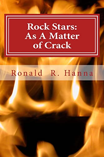 Stock image for Rock Stars: As A Matter of Crack for sale by THE SAINT BOOKSTORE