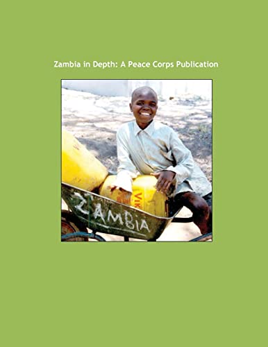 Stock image for Zambia in Depth: A Peace Corps Publication for sale by SecondSale
