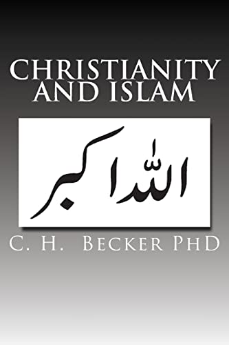 Stock image for Christianity And Islam for sale by THE SAINT BOOKSTORE