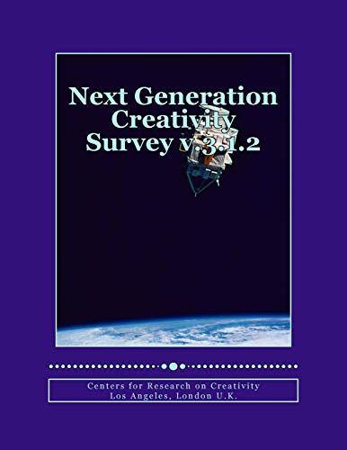 Stock image for Next Generation Creativity Survey v.3.1.2: Measuring Creative Behavior and Motivation in the Arts and Sciences for sale by THE SAINT BOOKSTORE