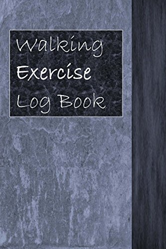 9781502363916: Walking Exercise Log Book